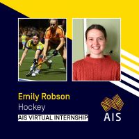 graphic with photos of Emily Robson playing hockey and headshot. Text: Emily Robson, Hockey, AIS virtual internship