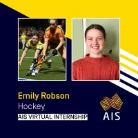 graphic with photos of Emily Robson playing hockey and headshot. Text: Emily Robson, Hockey, AIS virtual internship