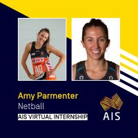 Photos of Amy Parmenter in netball uniform and headshot, text: Netball AIS virtual internships